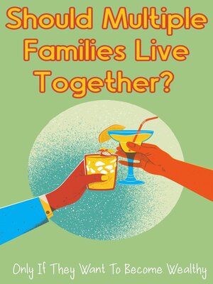 cover image of Should Multiple Families Live Together?